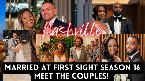 nashville mafs|Which MAFS Season 16 Couples Stay Together On。